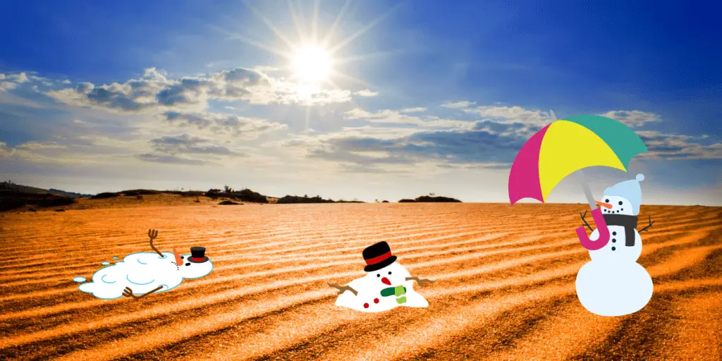 Snowmen melting in the desert.